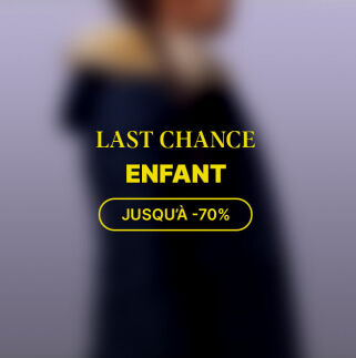 Outlet Dernière chance Enfant