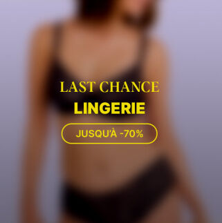Outlet Dernière chance Lingerie & Underwear