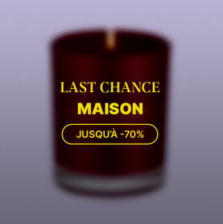 Outlet Dernière chance Maison