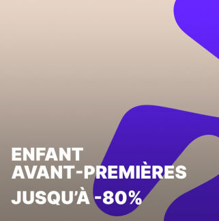 Outlet Avant-premières Enfant