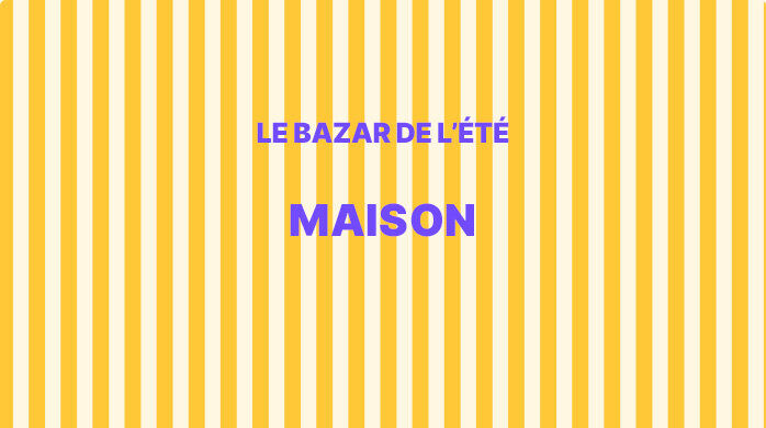 Vente Privée Bazar de l'été Maison & Décoration