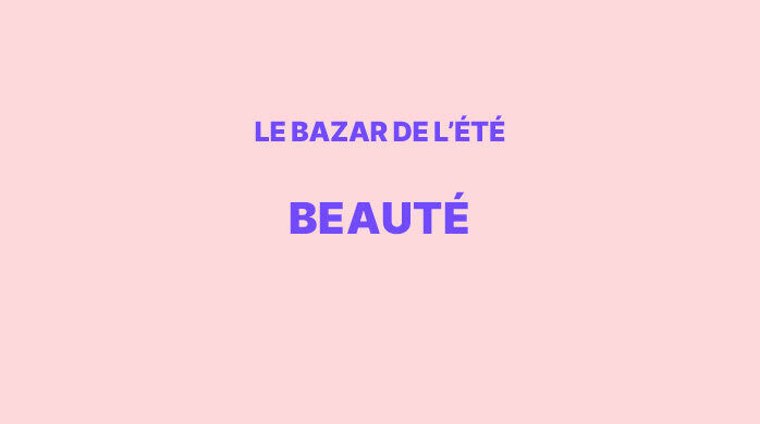 Vente Privée Bazar de l'été Beauté