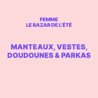 Outlet Bazar de l'été Manteaux & Vestes Femme
