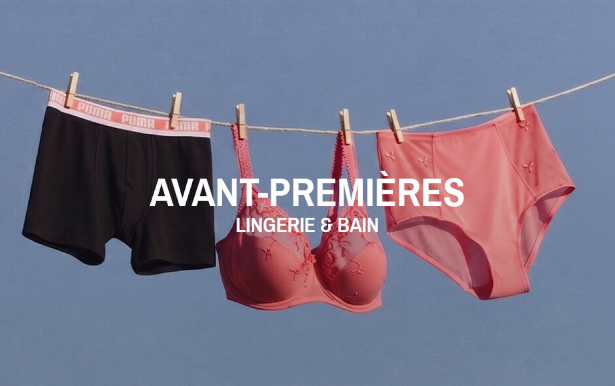 Vente Privée Avant-Premières Lingerie & Bain