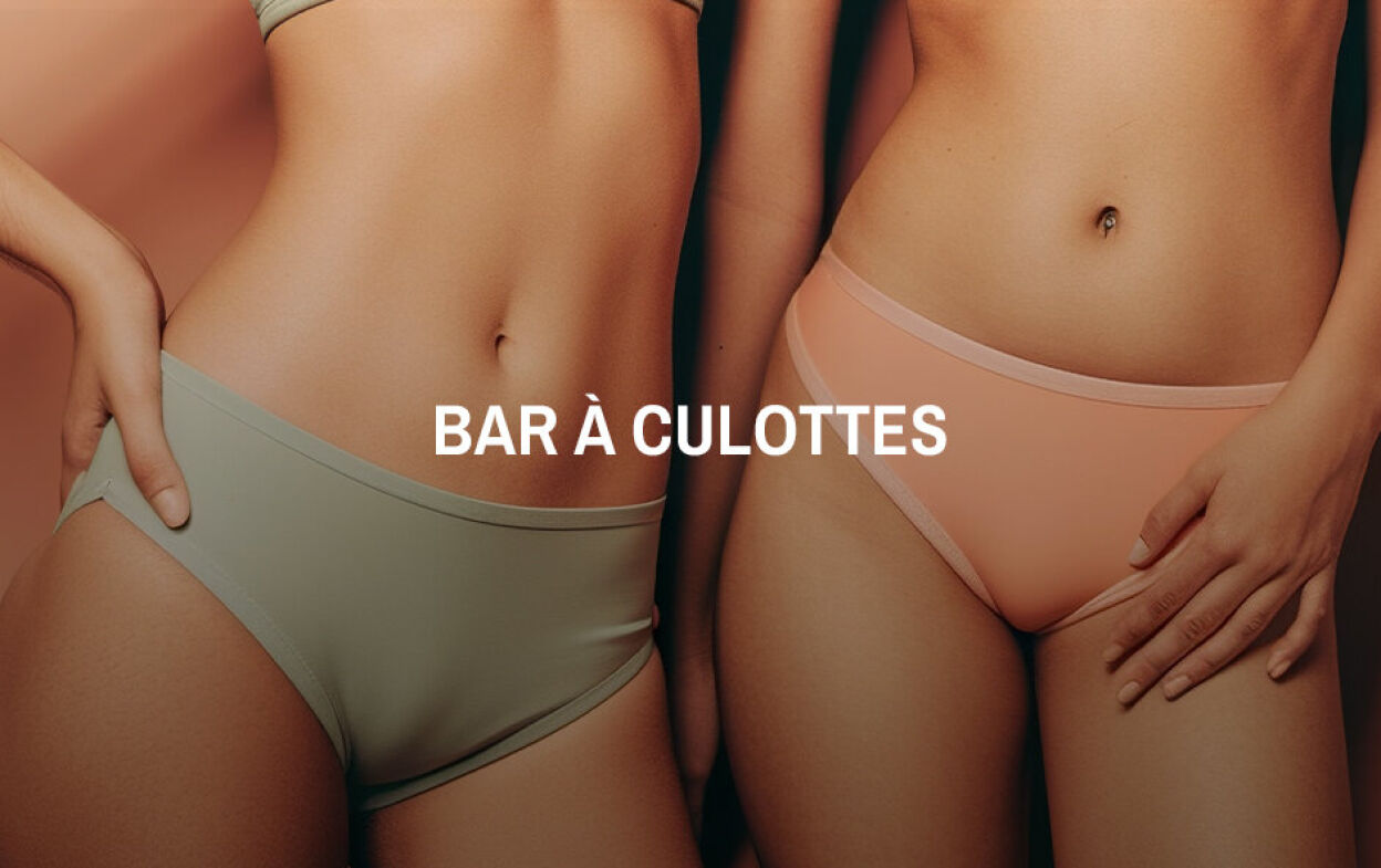 Vente Privée Bar à culottes