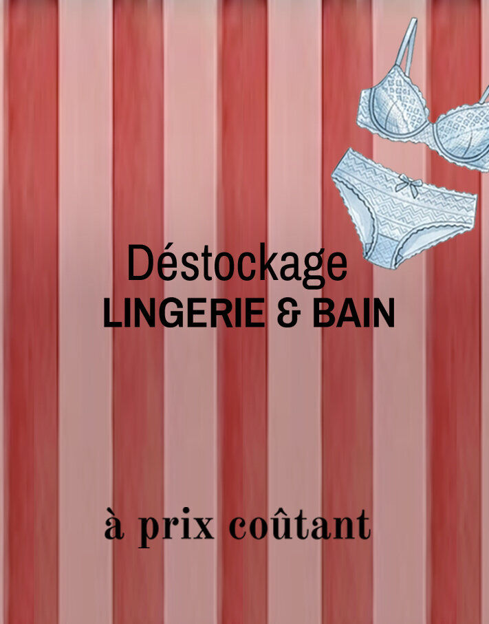 Vente Privée Déstockage Lingerie & Bain