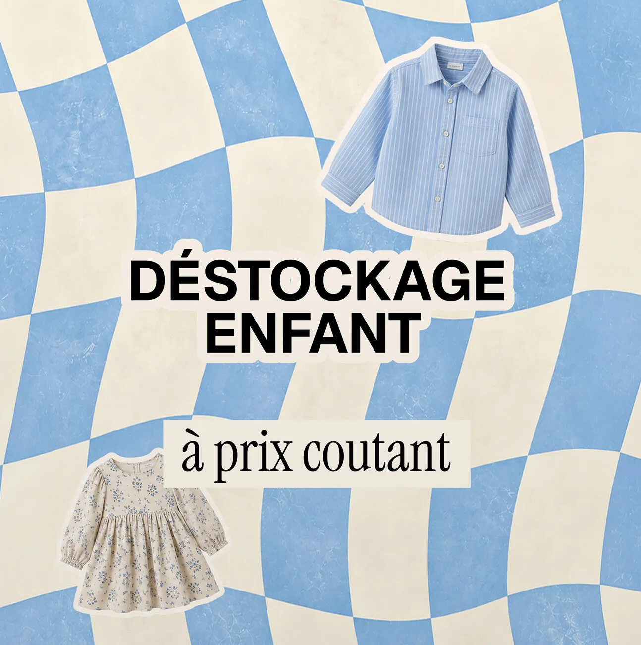 Déstockage Enfant