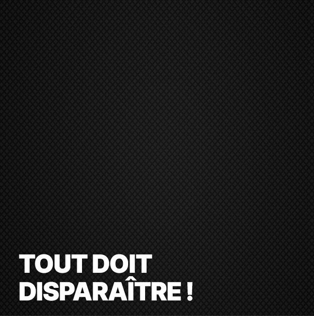 Vente Privée Tout doit disparaître !