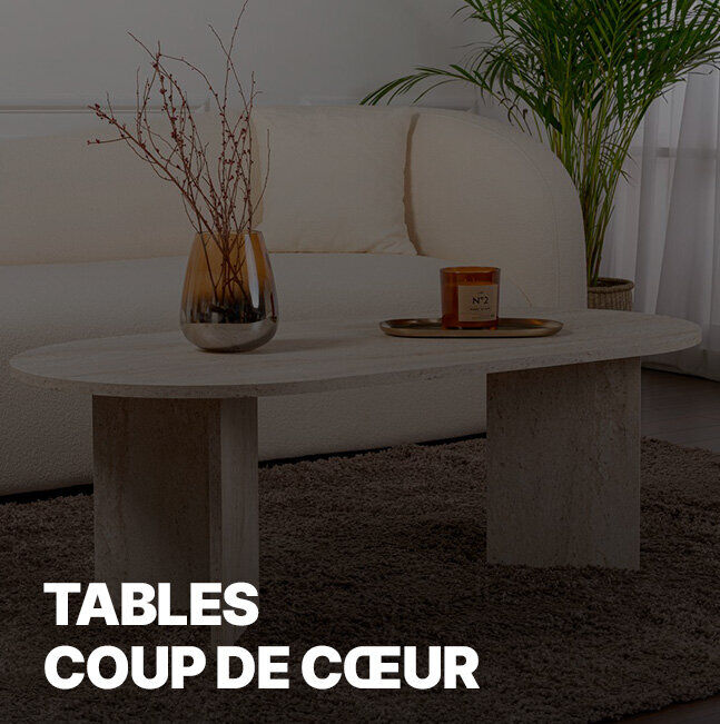 Vente Privée Tables coup de cœur