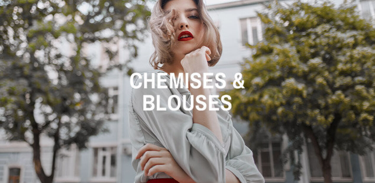 Chemises & Blouses