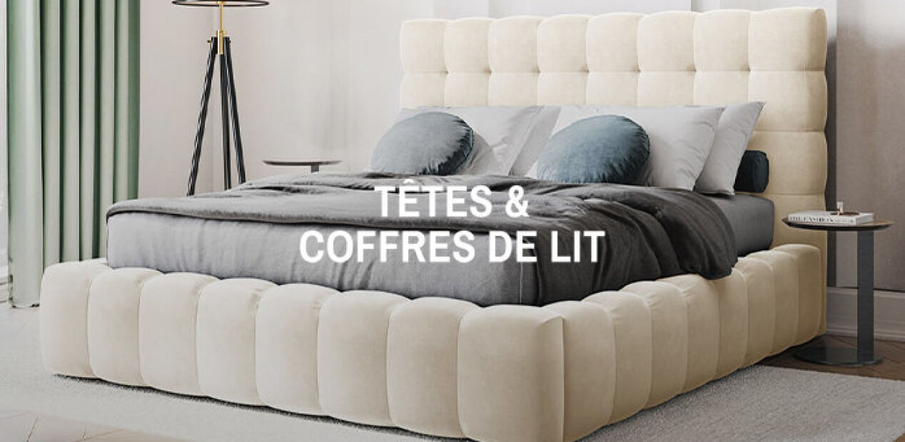 Têtes & Coffres de lit