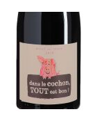 6 Beaujolais Villages Dans le Cochon Tout est Bon 2018 J. Dépagneux 6x75cl