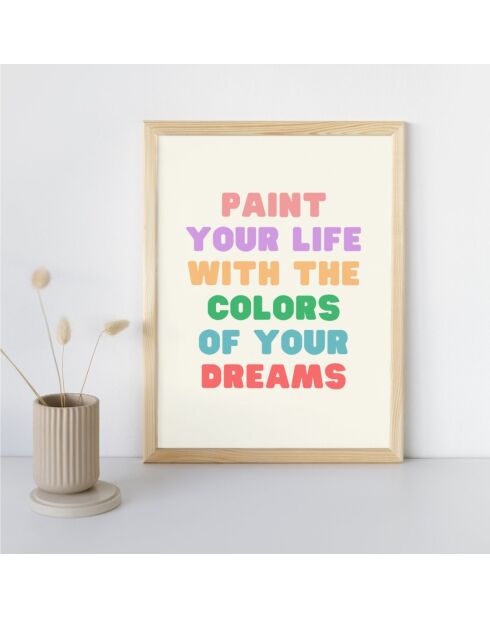 Affiche Paint your life... - 30x40 cm