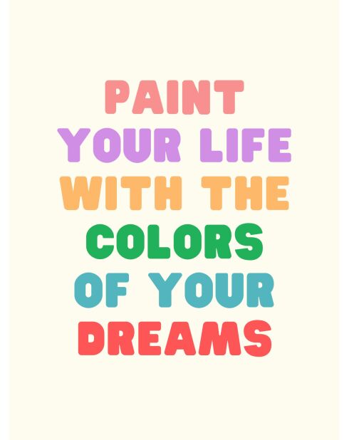 Affiche Paint your life... - 30x40 cm
