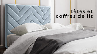 Têtes & Coffres de lit