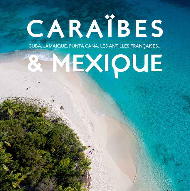 Travel-Caraibes-Mexique-27-06-17-Caraibes-Mexique-27-06-17