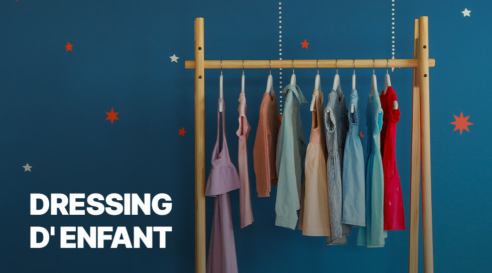 DRESSING D'ENFANT en vente privilège chez BAZARCHIC