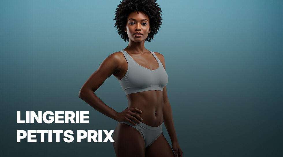 LINGERIE PETITS PRIX en vente flash chez BAZARCHIC